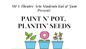 Paint N’ Pot, Plantin’ Seeds